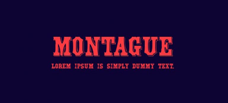 Montague Font