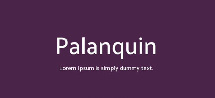 Palanquin Font