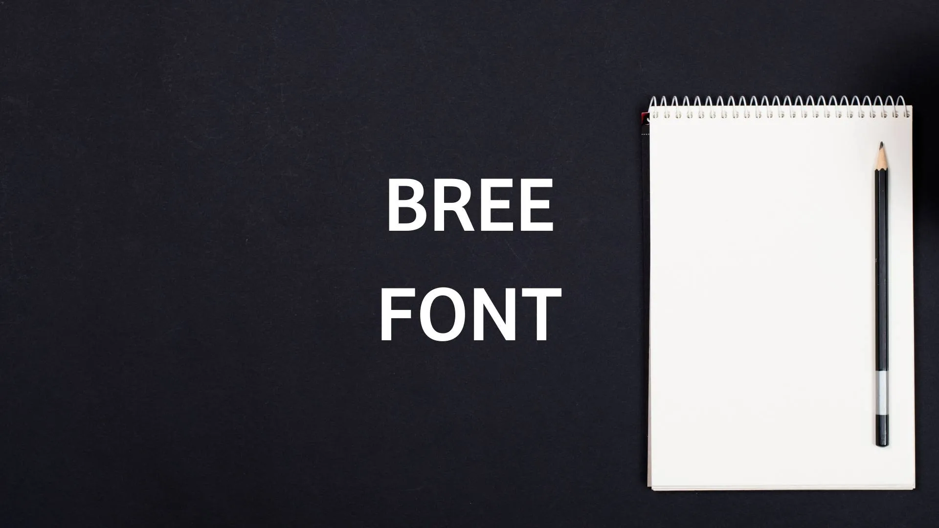 Bree Font