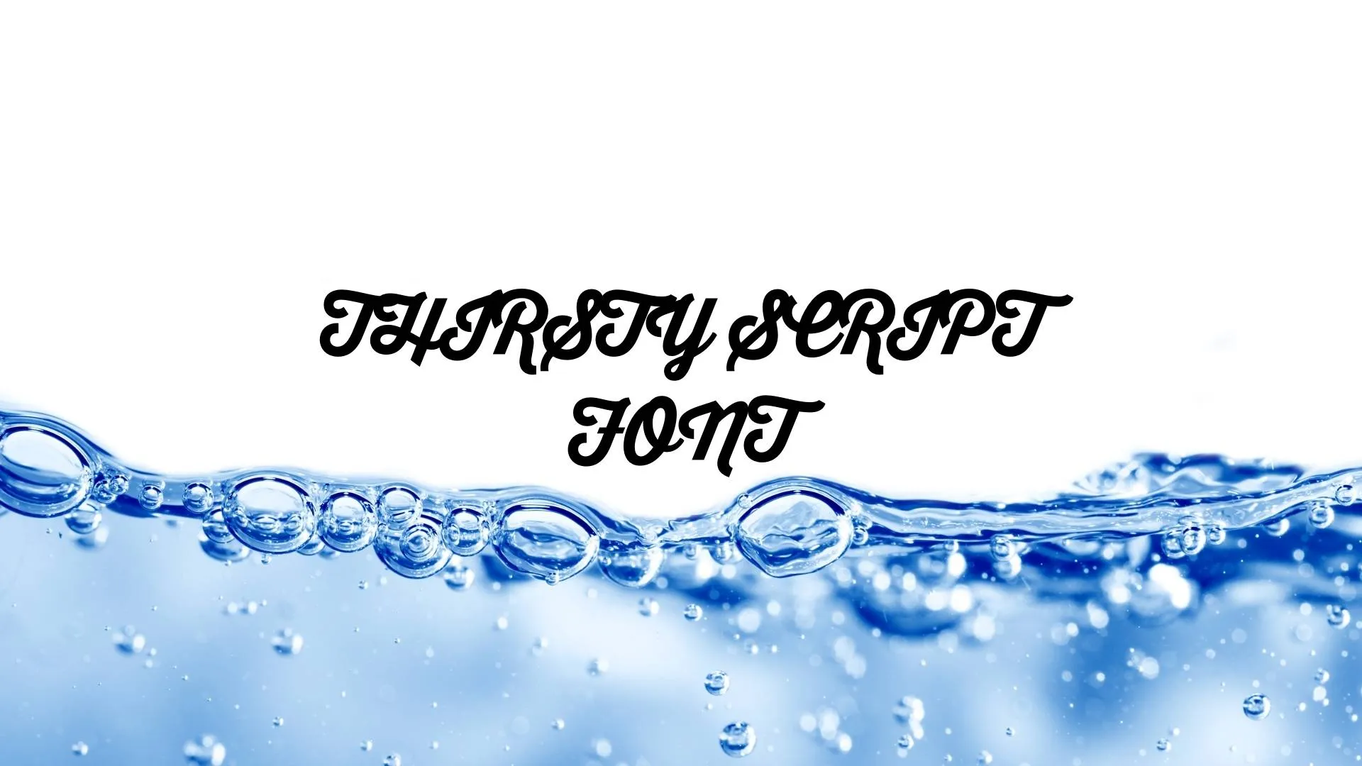 Thirsty Script Font