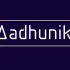 Aadhunik Font