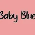 Baby Blue Font