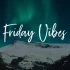 Friday Vibes font